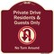 Signmission Designer Series-Private Drive Residents And Guests Only No Turn Around With Sy, 18" H, BU-1818-9928 A-DES-BU-1818-9928 - alternate 1